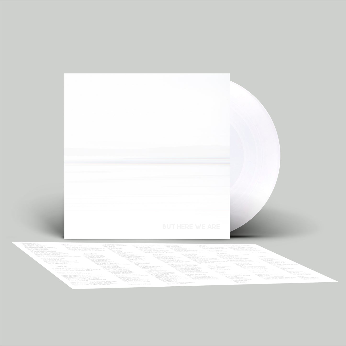 But Here We Are (White LP)