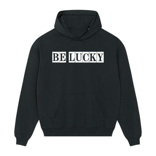 "BE LUCKY" Black Hoodie