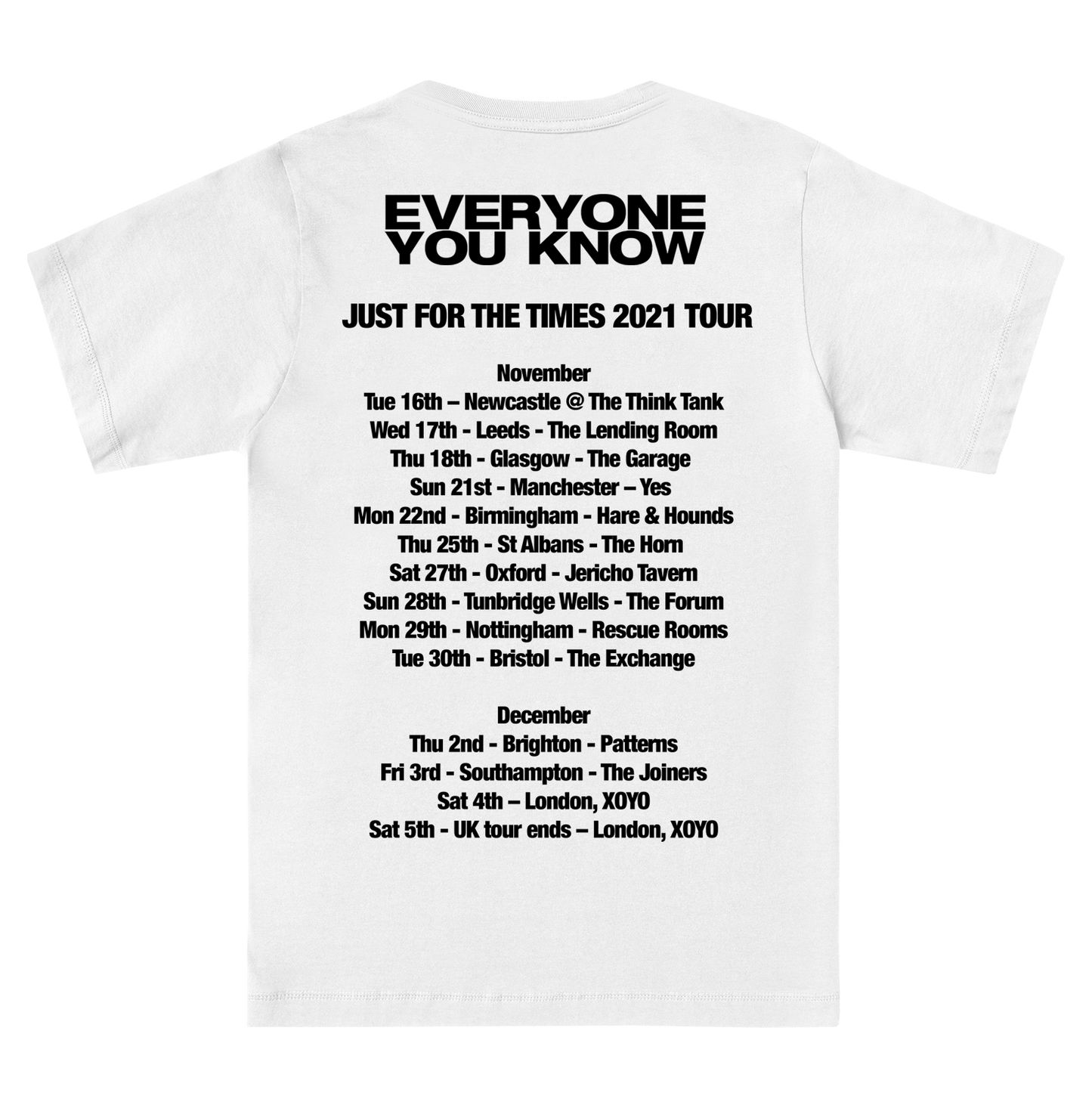 Just For The Times 2021 Tour Tee